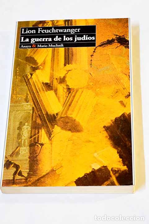 Libros: La guerra de los jud&iacute;os.- Feuchtwanger, Lion - Foto 1