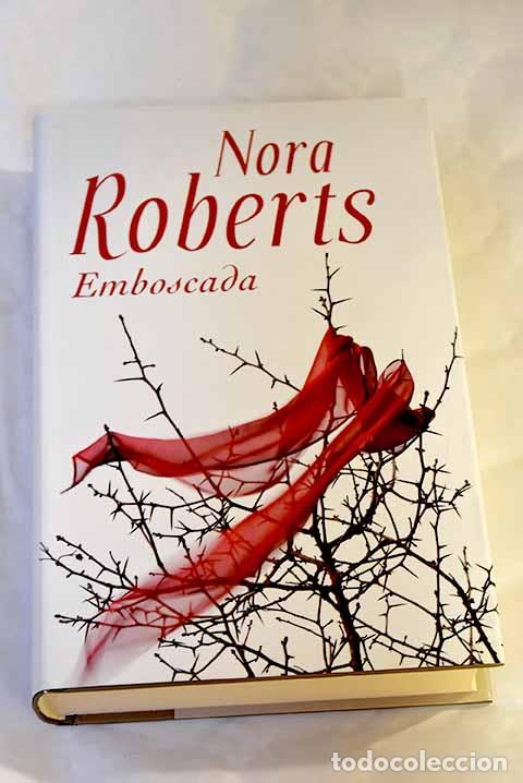 Libros: Emboscada: Roberts, Nora.- Roberts, Nora - Foto 1