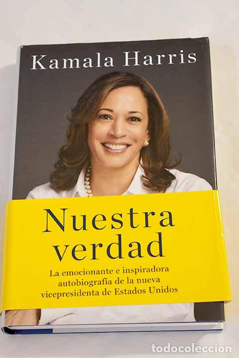 Libros: Nuestra verdad: Harris, Kamala.- Harris, Kamala - Foto 1