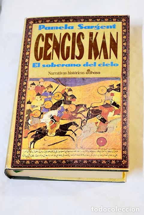 Libros: Gengis Kan : el soberano del cielo.- Sargent, Pamela - Foto 1