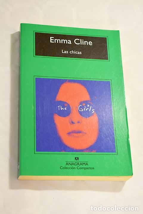 Libros: Las chicas: Cline, Emma.- Cline, Emma - Foto 1