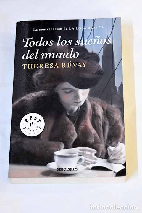 Libros: Todos los sue&ntilde;os del mundo.- R&eacute;vay, Th&eacute;r&eacute;sa - Foto 1