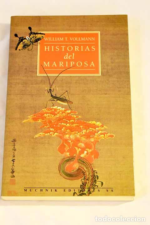 Libros: Historias del Mariposa.- Vollmann, William T. - Foto 1