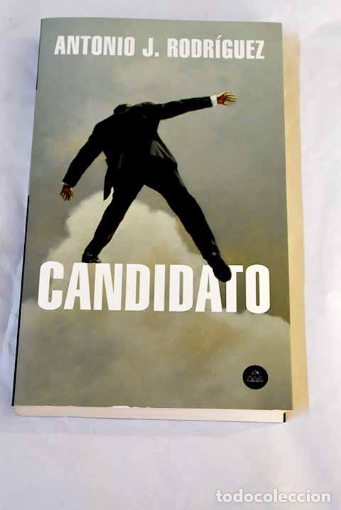 Libros: Candidato: Rodr&iacute;guez, Antonio J..- Rodr&iacute;guez, Antonio J. - Foto 1