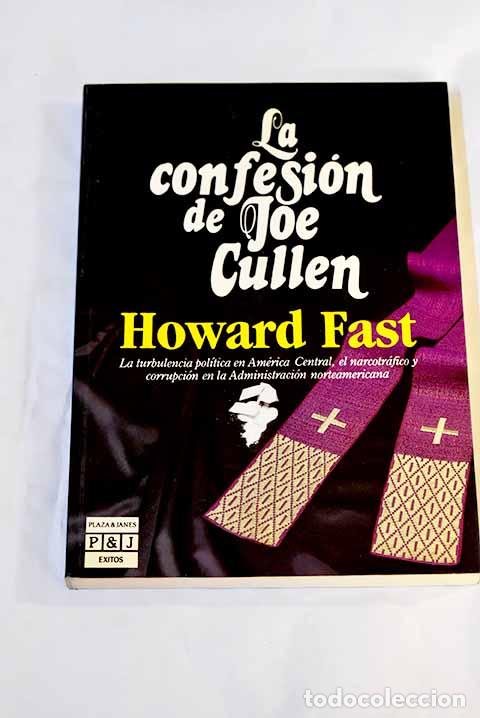 Libros: La confesi&oacute;n de Joe Cullen.- Fast, Howard - Foto 1