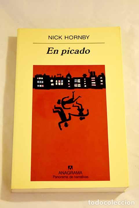 Libros: En picado: Hornby, Nick.- Hornby, Nick - Foto 1