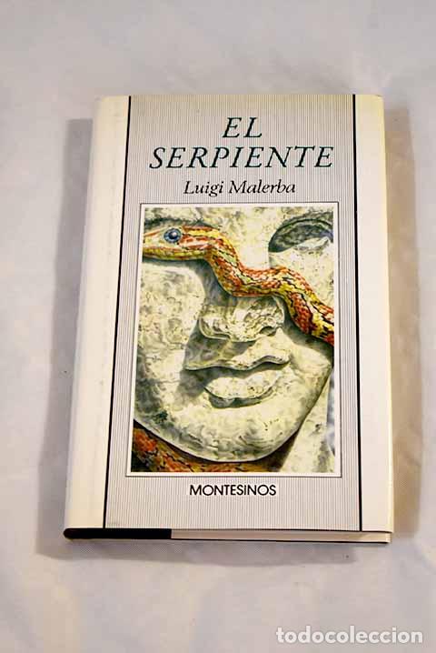 Libros: El serpiente: Malerba, Luigi.- Malerba, Luigi - Foto 1