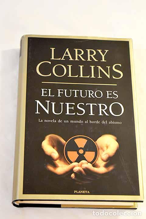 Libros: El futuro es nuestro.- Collins, Larry - Foto 1