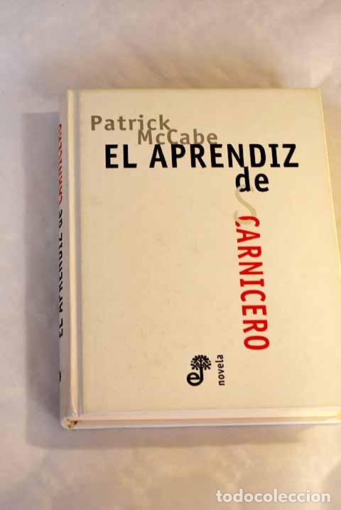 Libros: El aprendiz de carnicero.- McCabe, Patrick - Foto 1