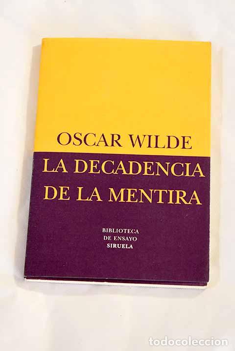 Libros: La decadencia de la mentira.- Wilde, Oscar - Foto 1