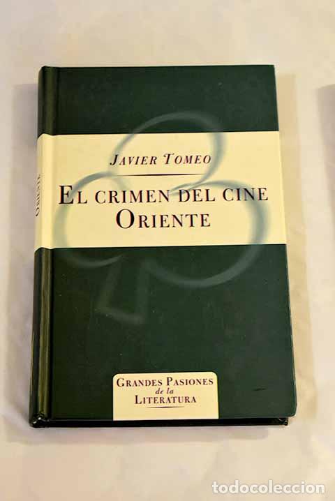 Libros: El crimen del cine Oriente.- Tomeo, Javier - Foto 1