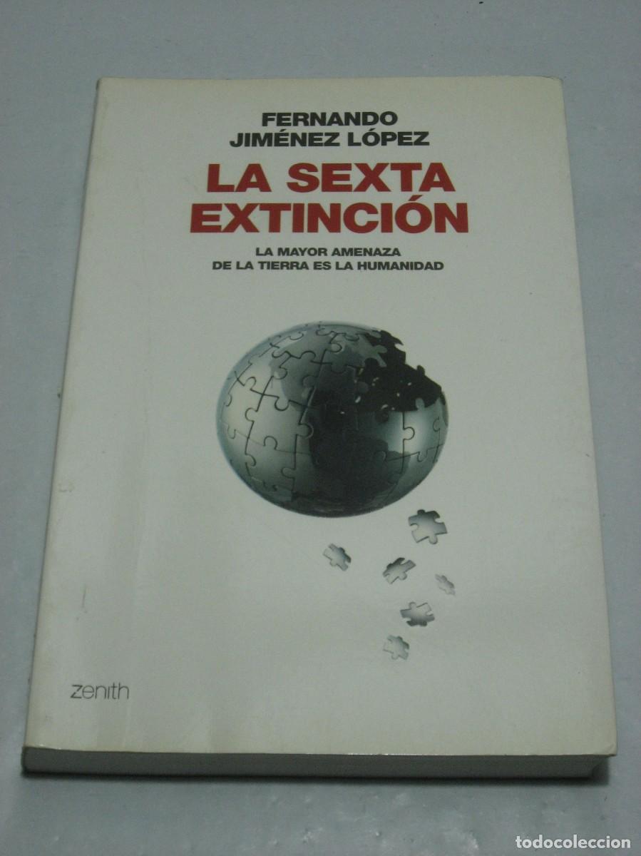 B&uuml;cher: LA SEXTA EXTINCION - Fernando Jimenez Lopez