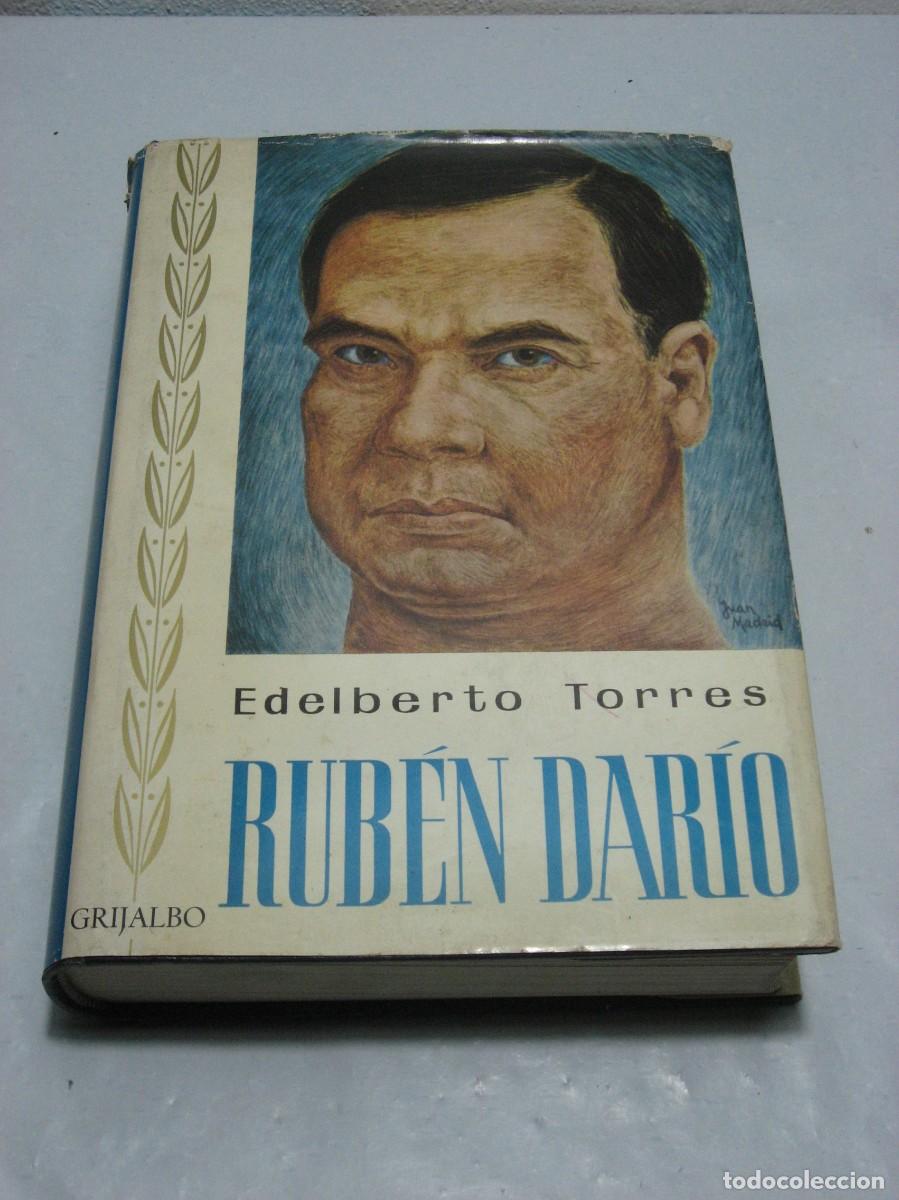 Libros: RUBEN DAR&Iacute;O la Dram&aacute;tica Vida de Rub&eacute;n Dar&iacute;o - Edelberto Torres - Foto 2