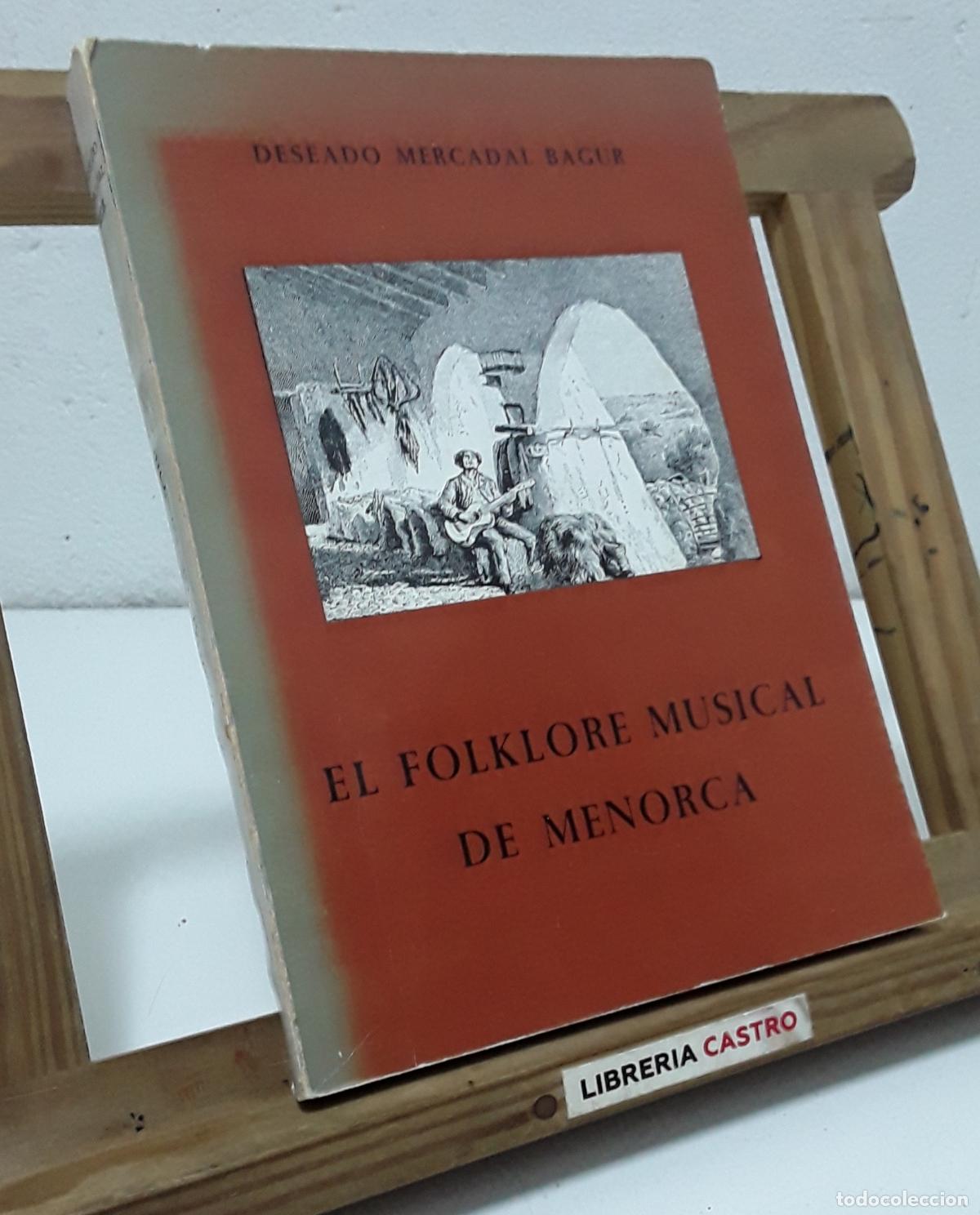 Libros: El Folklore Musical de Menorca - Deseado Mercadal Bagur. - Foto 1