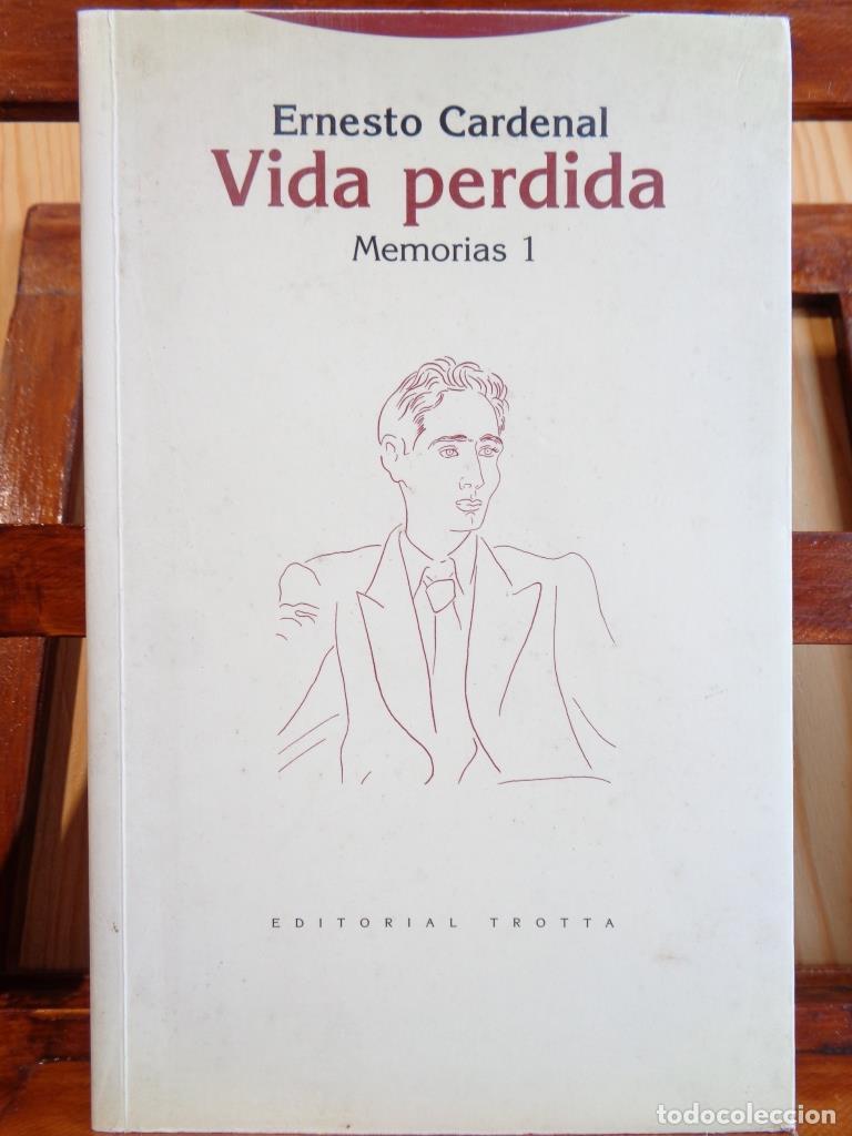 Libros: VIDA PERDIDA. Memorias 1. - ERNESTO CARDENAL - Foto 1