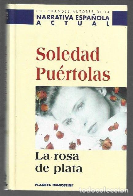 Libros: ROSA DE PLATA - LA - PUERTOLAS, SOLEDAD - Foto 1