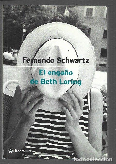 Libros: ENGA&Ntilde;O DE BETH LORING - EL - SCHWARTZ, FERNANDO - Foto 1