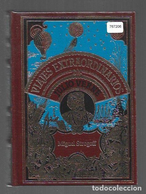Libros: VIAJES EXTRAORDINARIOS: MIGUEL STROGOFF - VERNE, JULIO