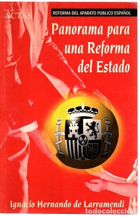Libros: Panorama para una reforma del Estado - Hernando de Larramendi, Ignacio - Foto 1