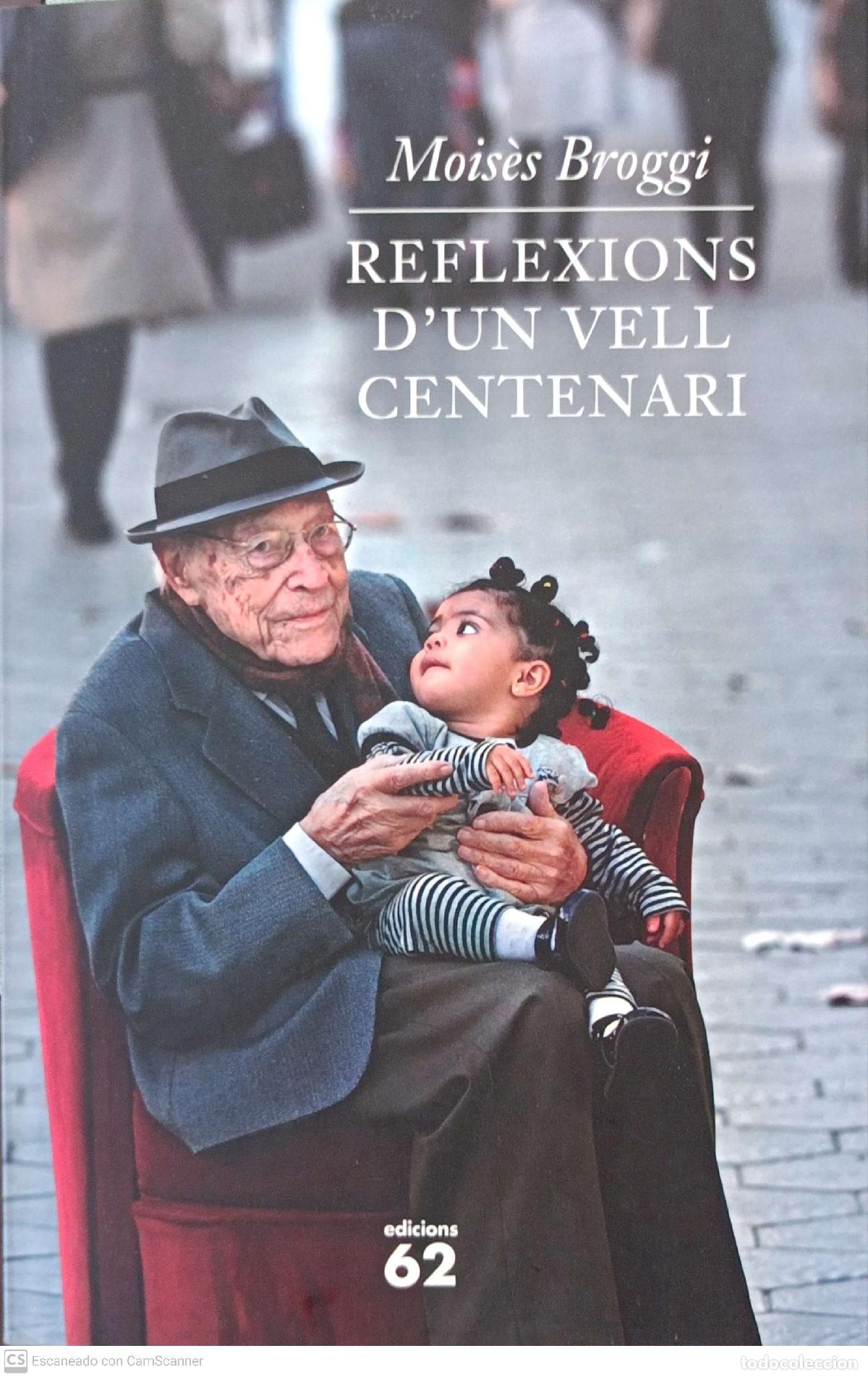 Libros: Reflexions dun vell centenari - Mois&egrave;s Broggi - Foto 1