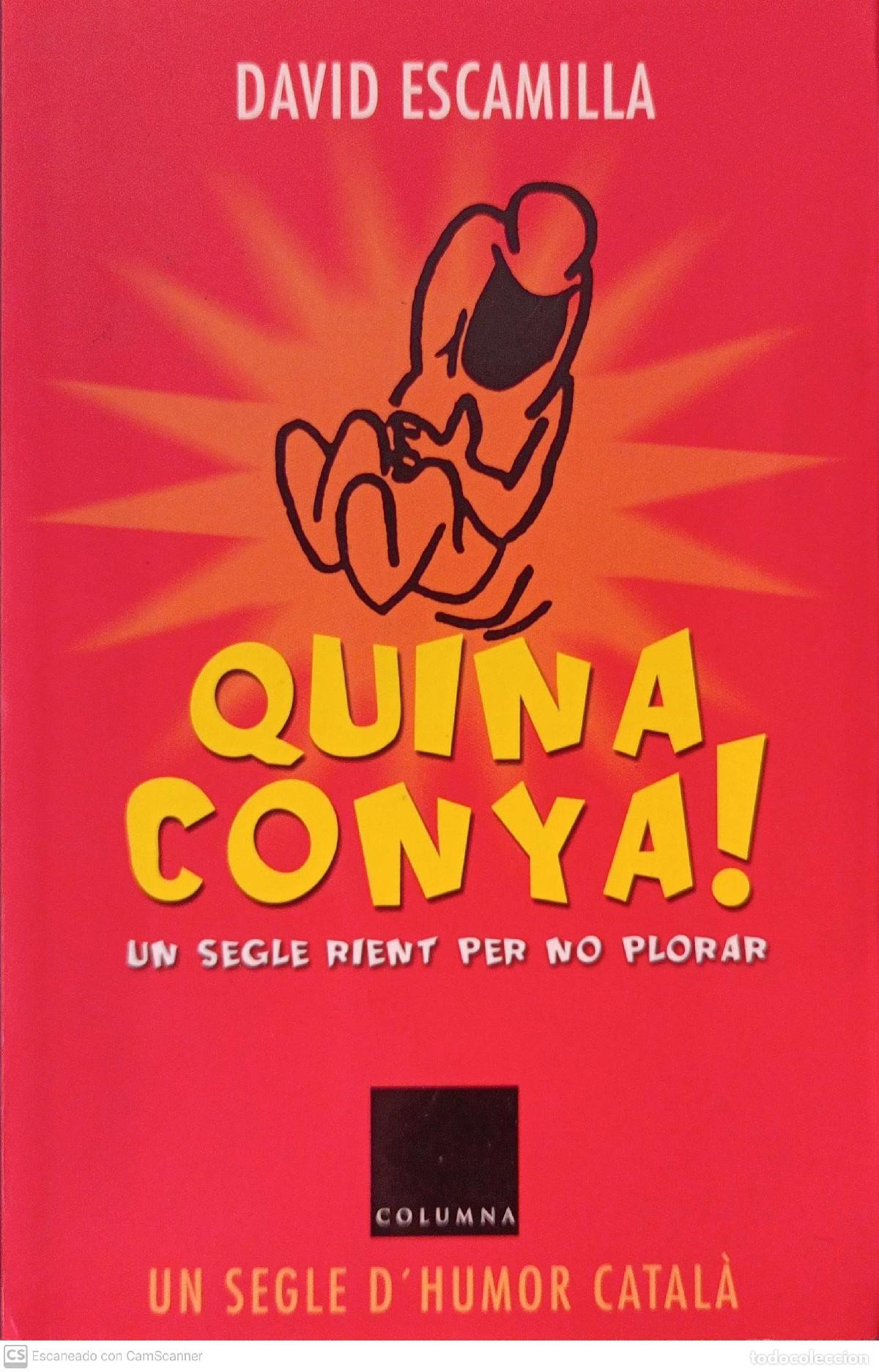 Libros: Quina conya! - David Escamilla - Foto 1