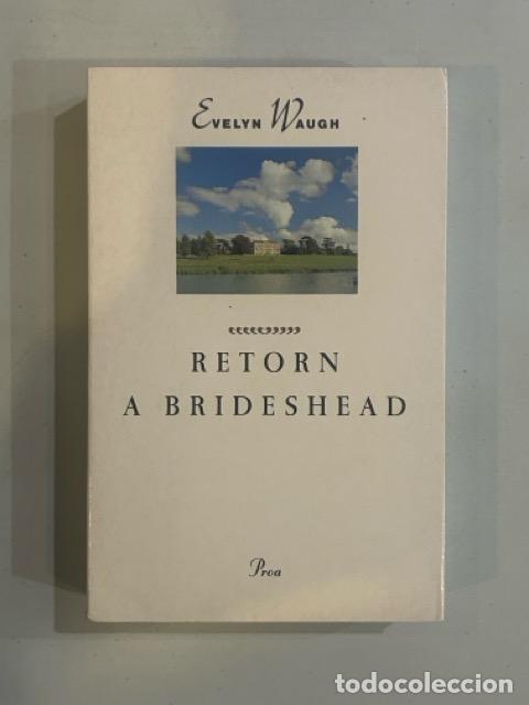 Libros: Evelyn Waugh - Retorn a Brideshead - Foto 1