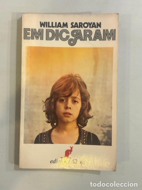 Libros: William Saroyan - Em dic Aram - Foto 1