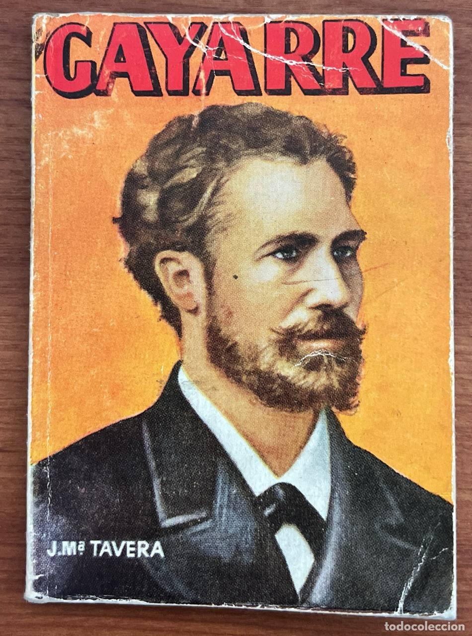 Libros: TAVERA, Jos&eacute; Mar&iacute;a - Gayarre - Foto 1