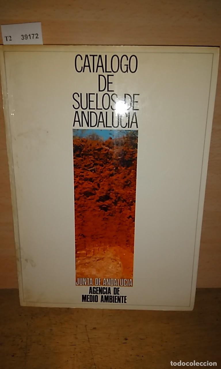 Libros: s.a. - CATALOGO DE SUELOS DE ANDALUCIA (serie: Monografias del Medio Ambiente, N&ordm; 3)