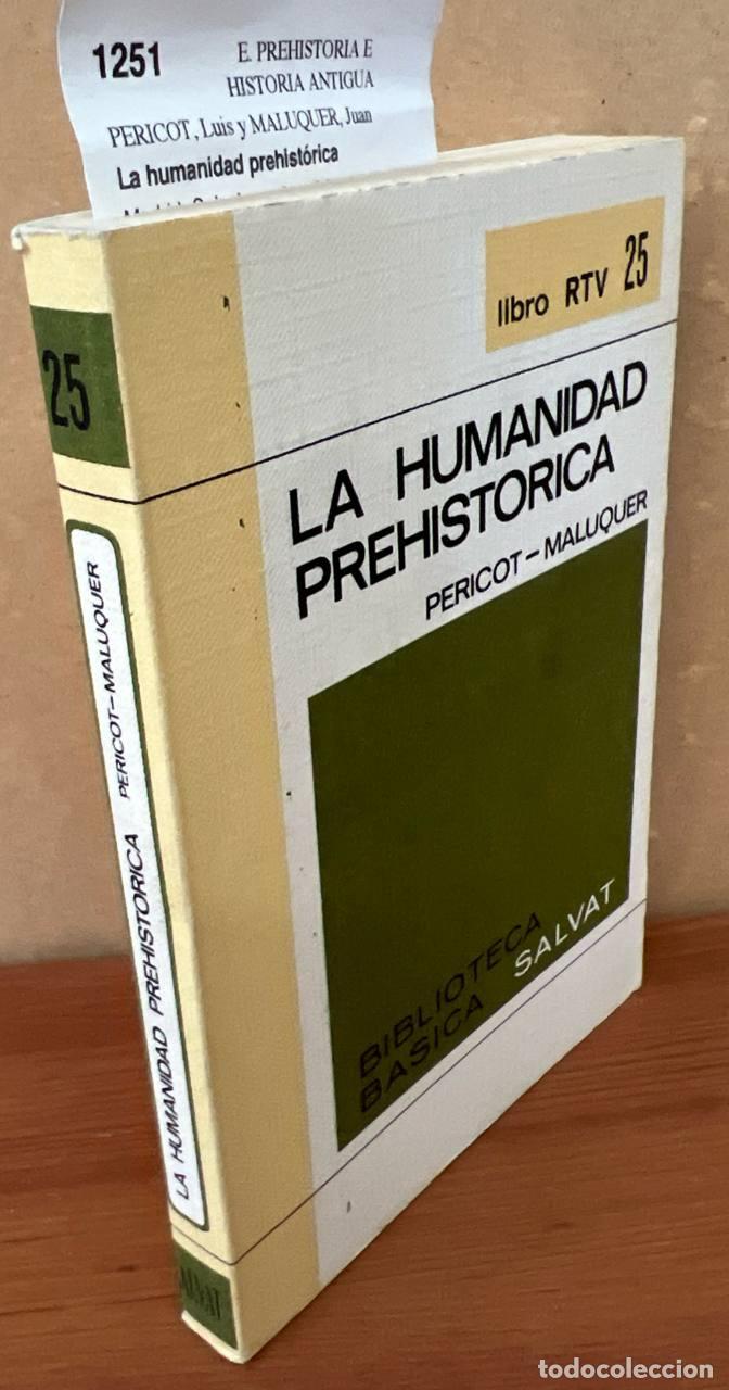 Libros: PERICOT, Luis y MALUQUER, Juan - La humanidad prehist&oacute;rica - Foto 1