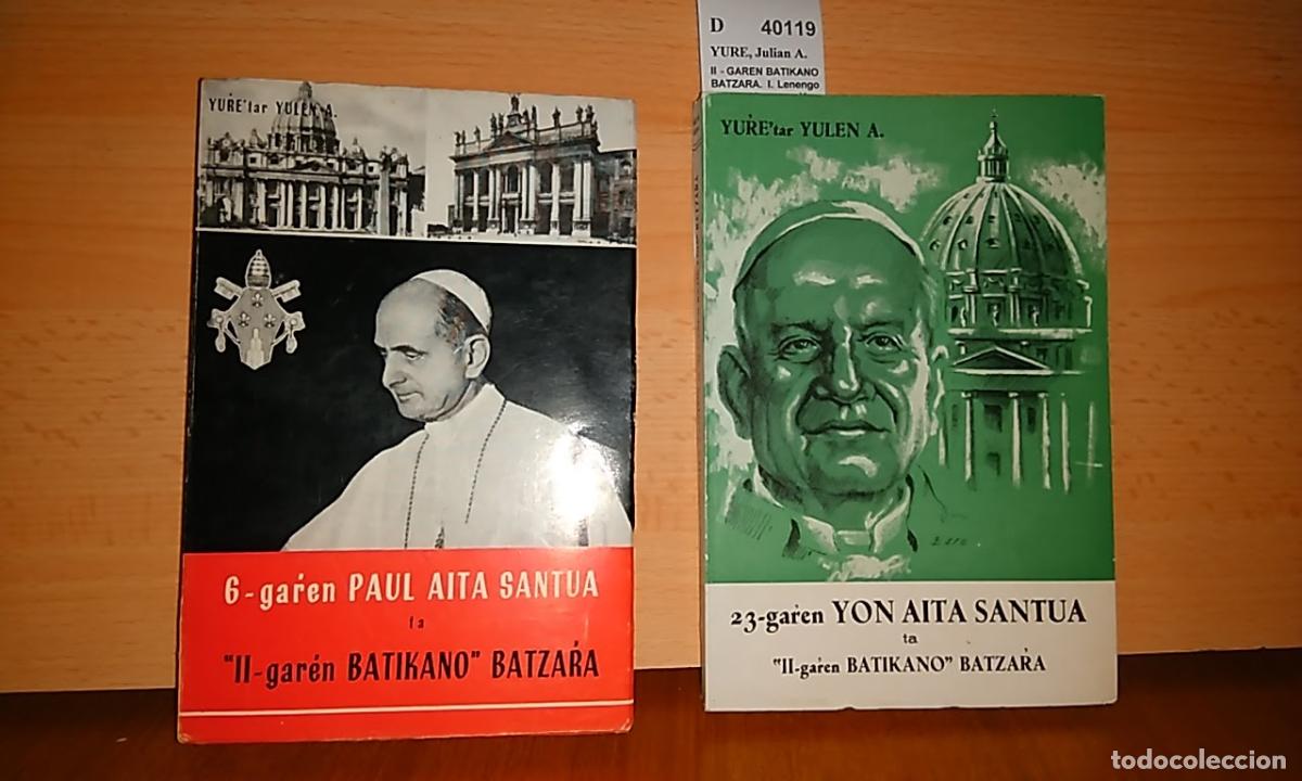 books: YURE, Julian A. - II - GAREN BATIKANO BATZARA. I. Lenengo aldia. 23-garen Yon Aita Santuak asi ta bu