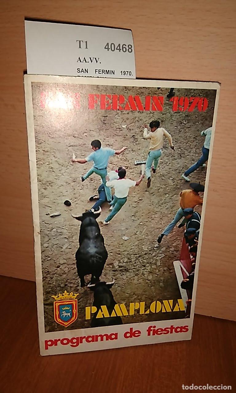 Libros: AA.VV. - SAN FERMIN 1970. PAMPLONA. PROGRAMA DE FIESTAS - Foto 1