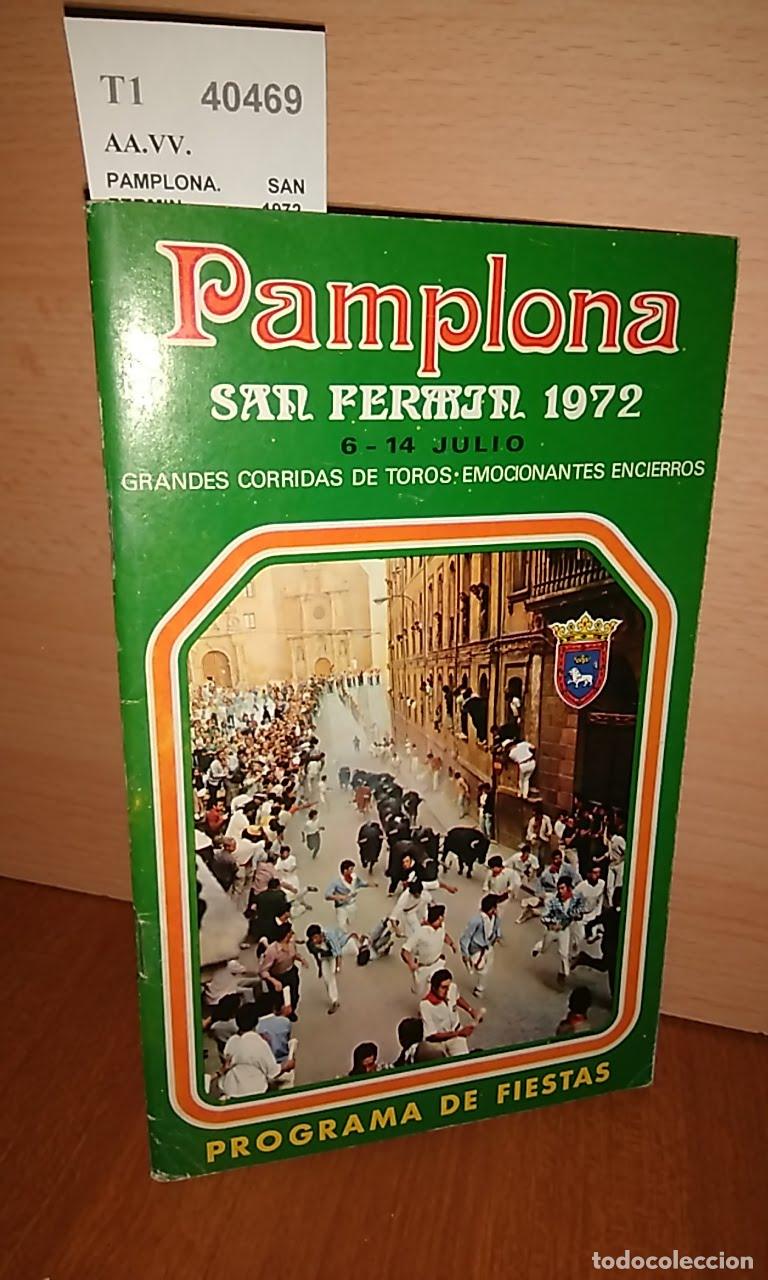 Libros: AA.VV. - PAMPLONA. SAN FERMIN 1972. PROGRAMA DE FIESTAS - Foto 1