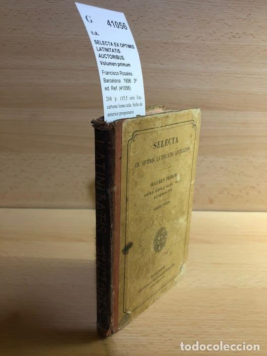 Libros: s.a. - SELECTA EX OPTIMIS LATINITATIS AUCTORIBUS. Volumen primum - Foto 1