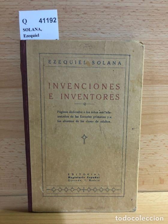 Libros: SOLANA, Ezequiel - INVENCIONES E INVENTORES - Foto 1