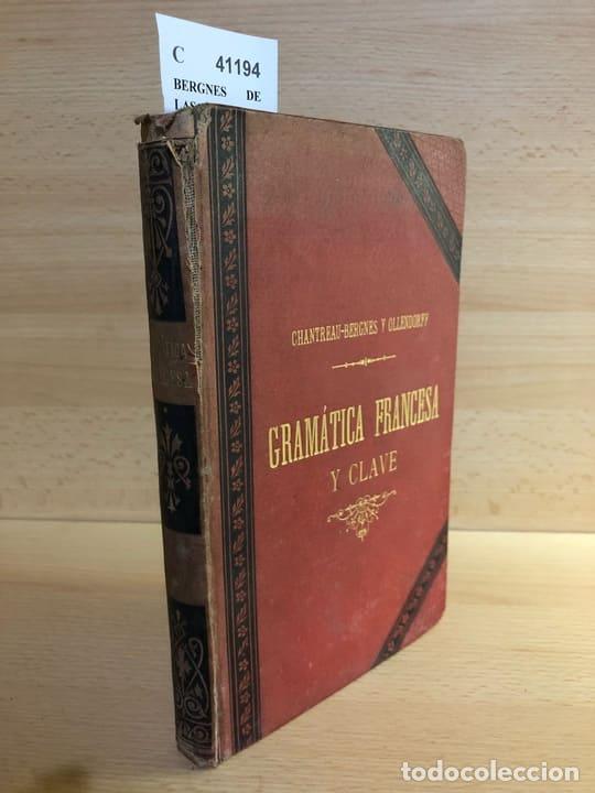 Libros: BERGNES DE LAS CASAS, Antonio - NOV&Iacute;SIMO CHANTREAU &oacute; GRAM&Aacute;TICA FRANCESA - Foto 1