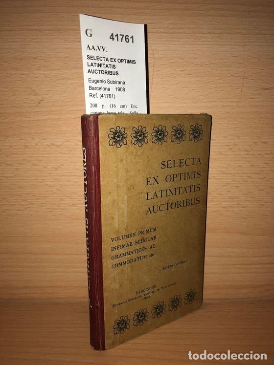 Libros: AA.VV. - SELECTA EX OPTIMIS LATINITATIS AUCTORIBUS - Foto 1