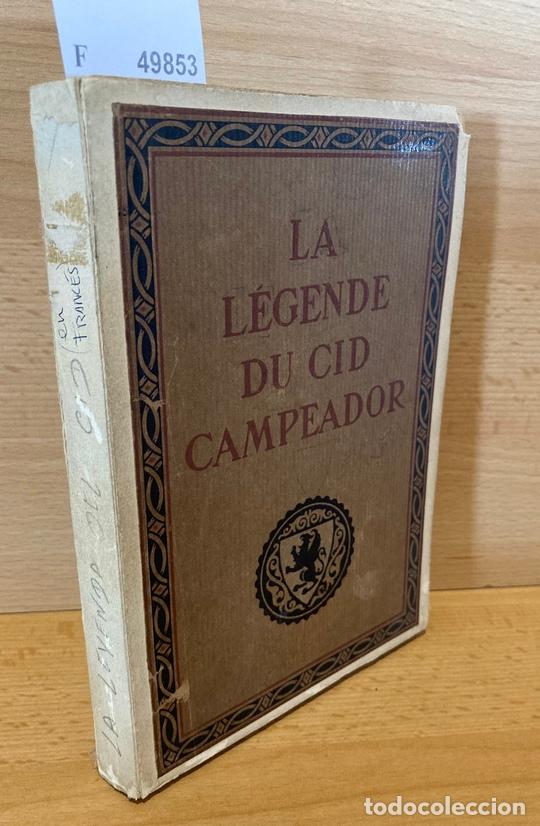 Libros: ARNOUX, Alexandre - LA LEGENDE DU CID CAMPEADOR - Foto 1