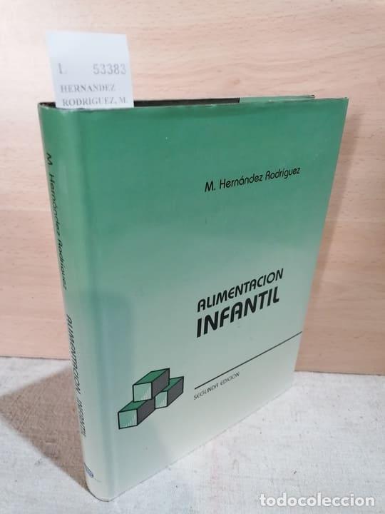 Libros: HERNANDEZ RODRIGUEZ, M. - ALIMENTACION INFANTIL - Foto 1