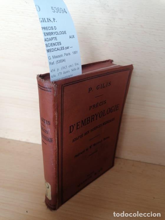 Livres: GILIS, P. - PRECIS D&acute;EMBRYOLOGIE ADAPTE AUX SCIENCES MEDICALES par ---