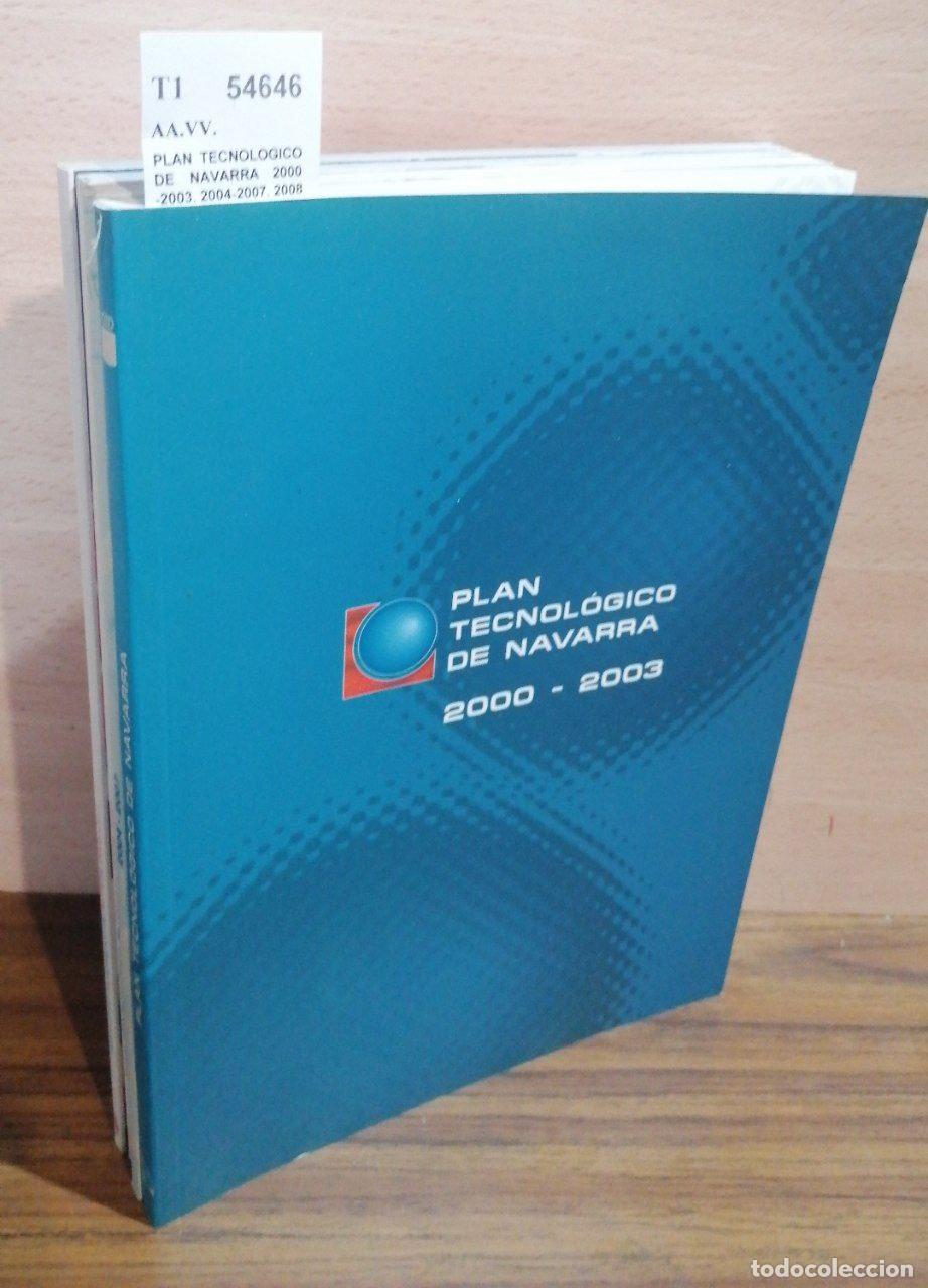 books: AA.VV. - PLAN TECNOLOGICO DE NAVARRA 2000-2003. 2004-2007. 2008-2011