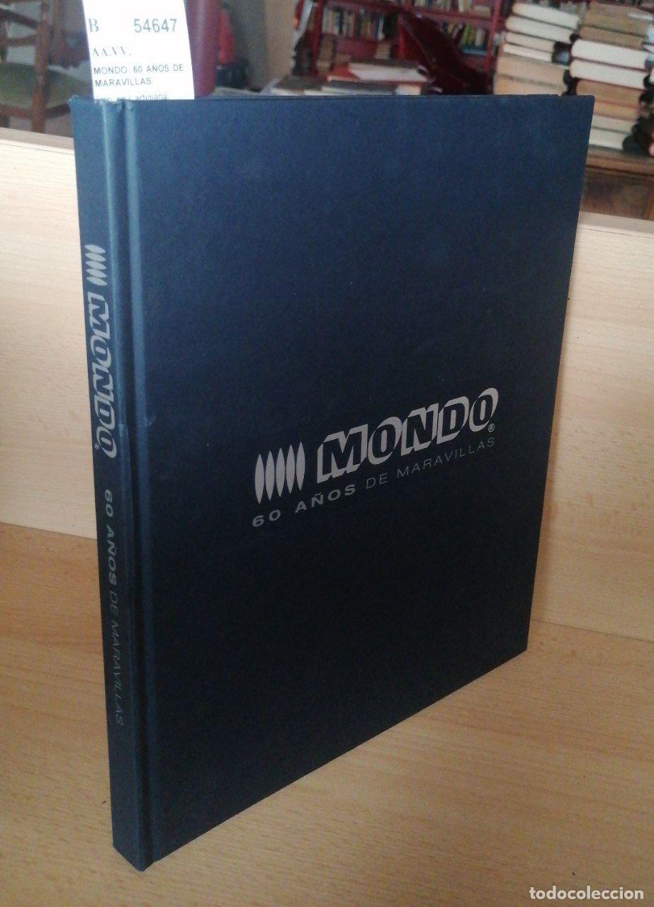 Livres: AA.VV. - MONDO. 60 A&Ntilde;OS DE MARAVILLAS