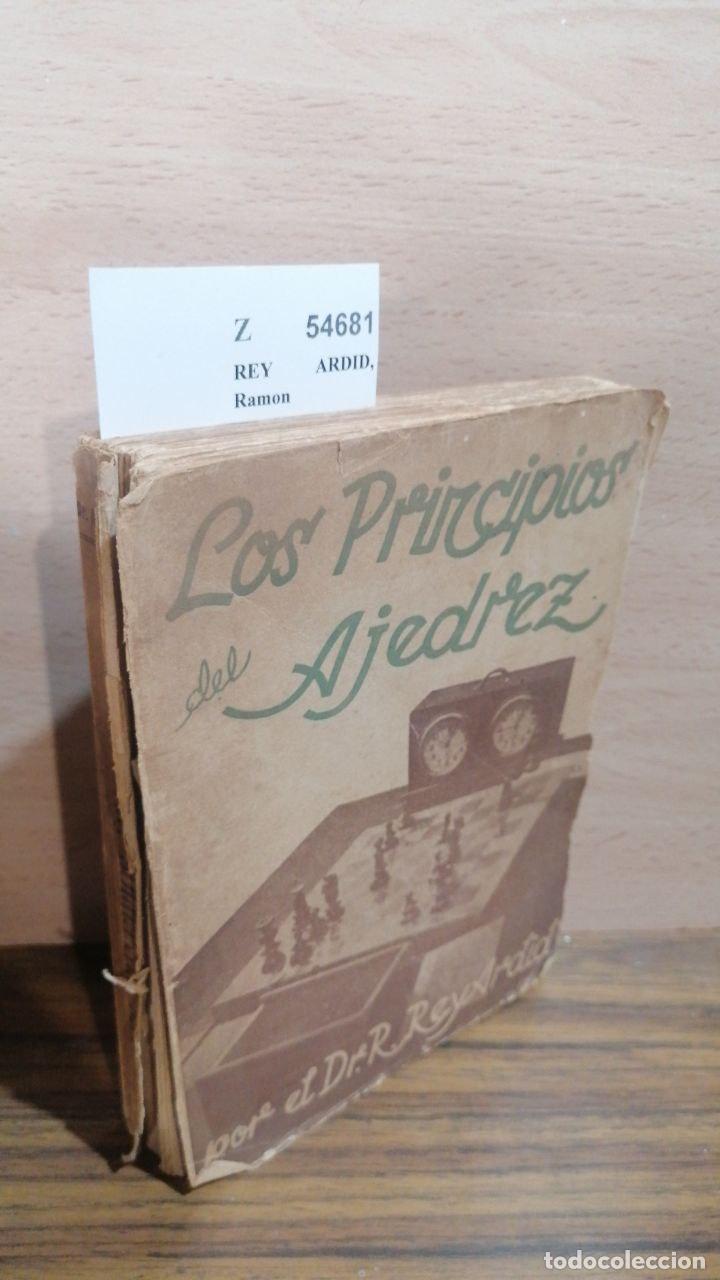 Libros: REY ARDID, Ramon - LOS PRINCIPIOS DEL AJEDREZ - Foto 1