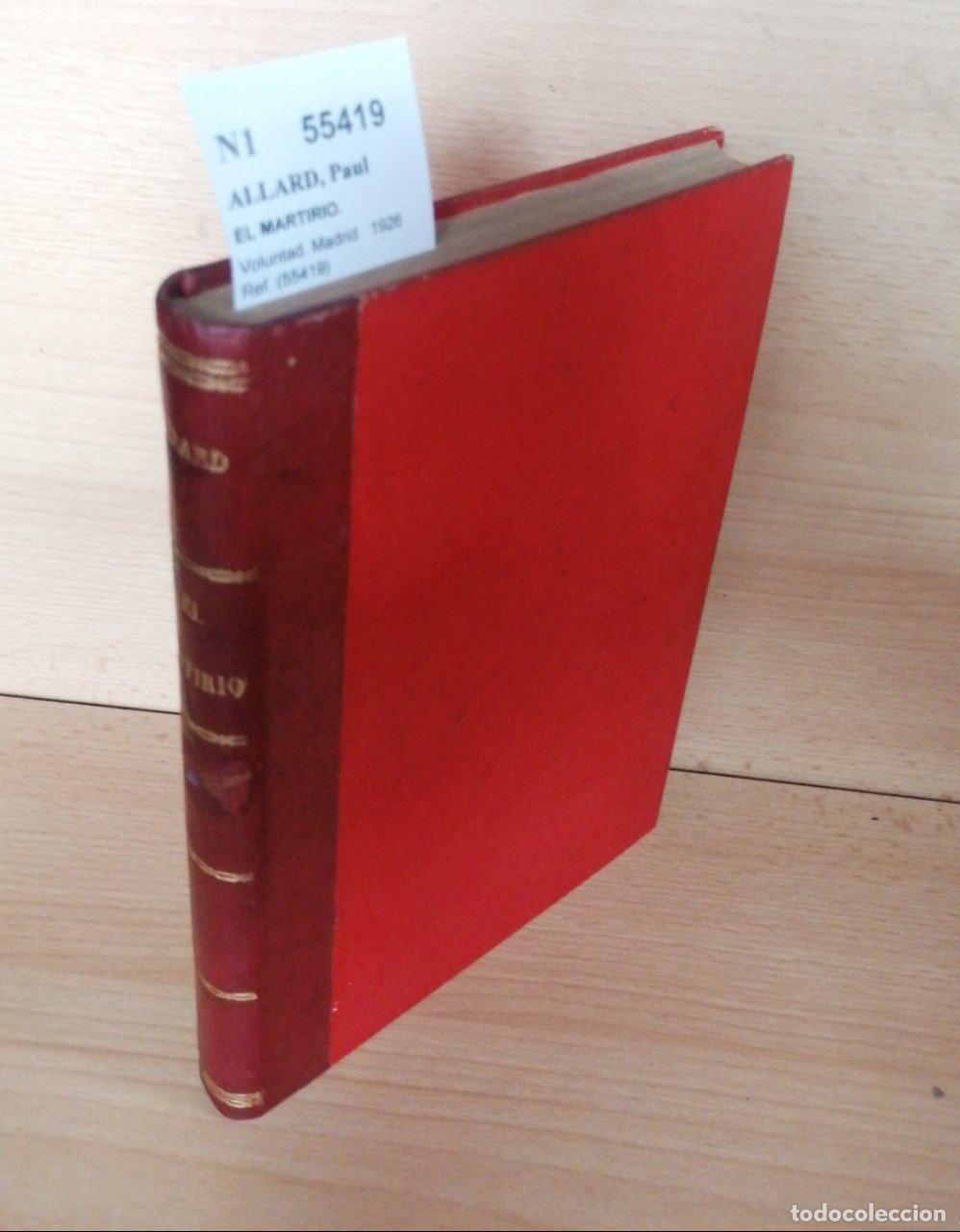 Libros: ALLARD, Paul - EL MARTIRIO. - Foto 1