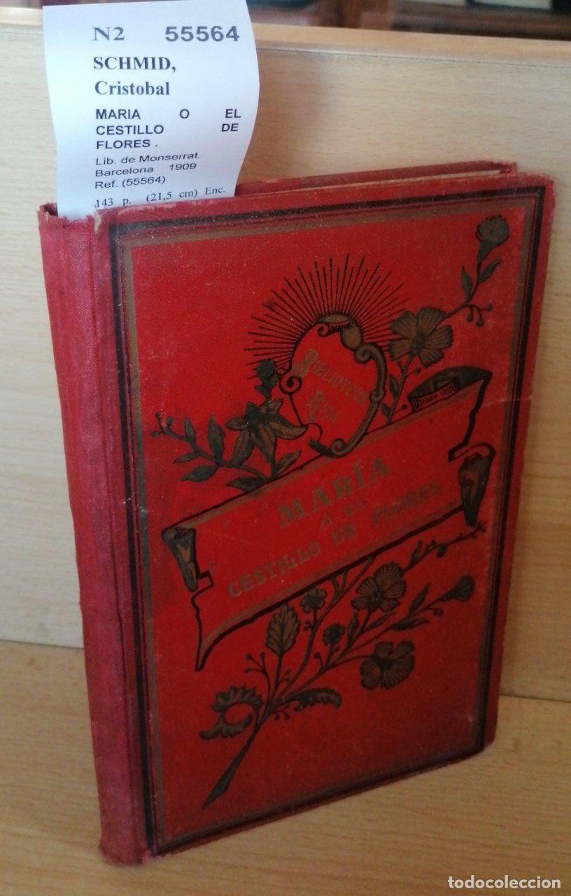 Libros: SCHMID, Cristobal - MARIA O EL CESTILLO DE FLORES . - Foto 1