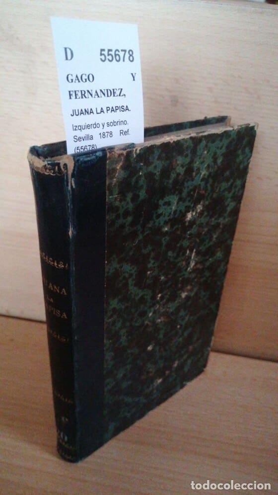 Libros: GAGO Y FERNANDEZ, Francisco Mateos - JUANA LA PAPISA. - Foto 1