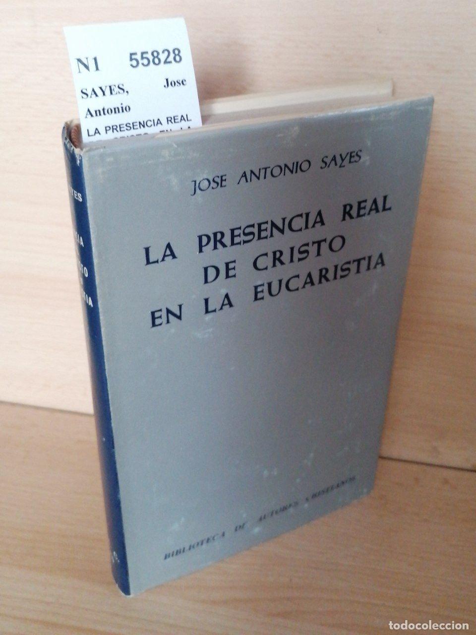 Livros em segunda m&atilde;o: SAYES, Jose Antonio - LA PRESENCIA REAL DE CRISTO EN LA EUCARISTIA por ---