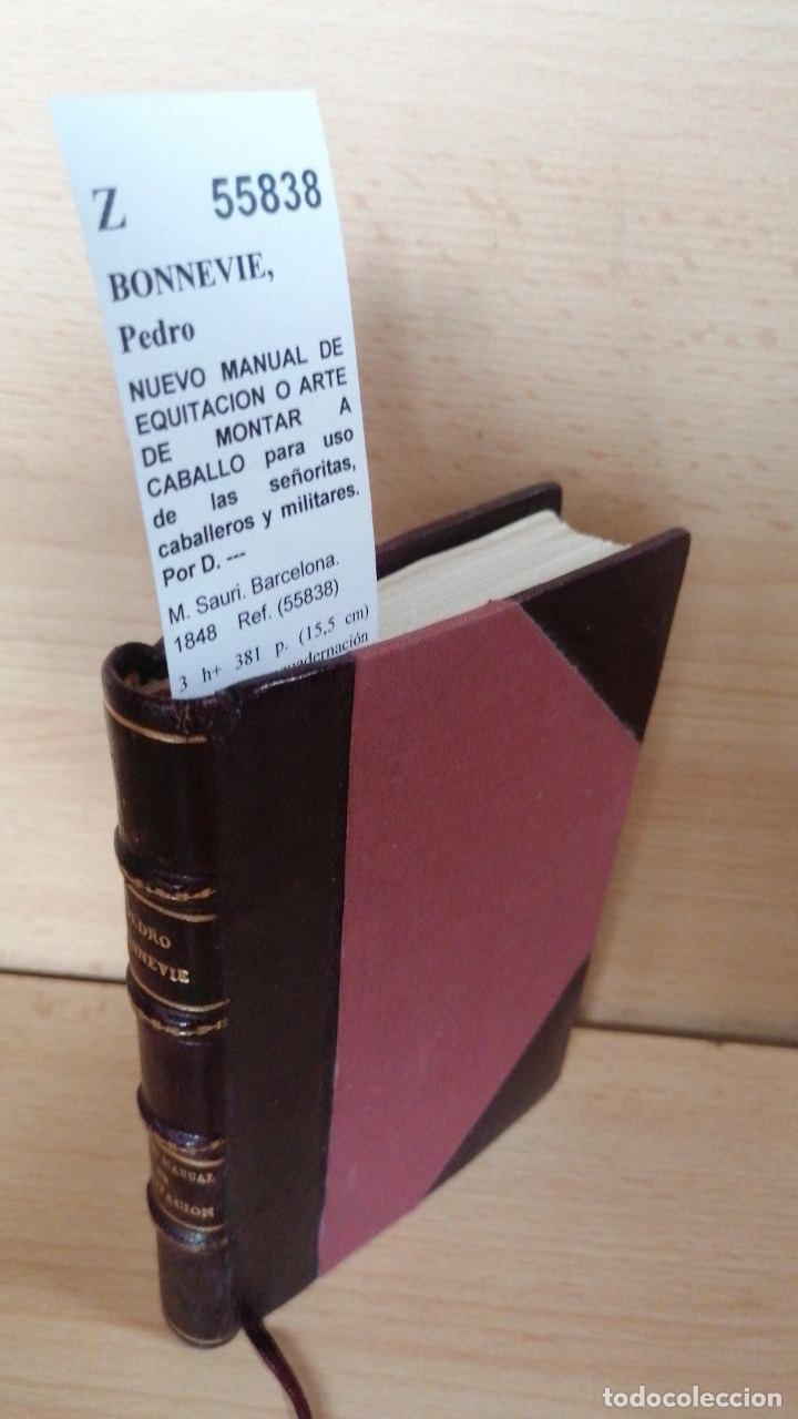 Libri di seconda mano: BONNEVIE, Pedro - NUEVO MANUAL DE EQUITACION O ARTE DE MONTAR A CABALLO para uso de las se&ntilde;oritas, c