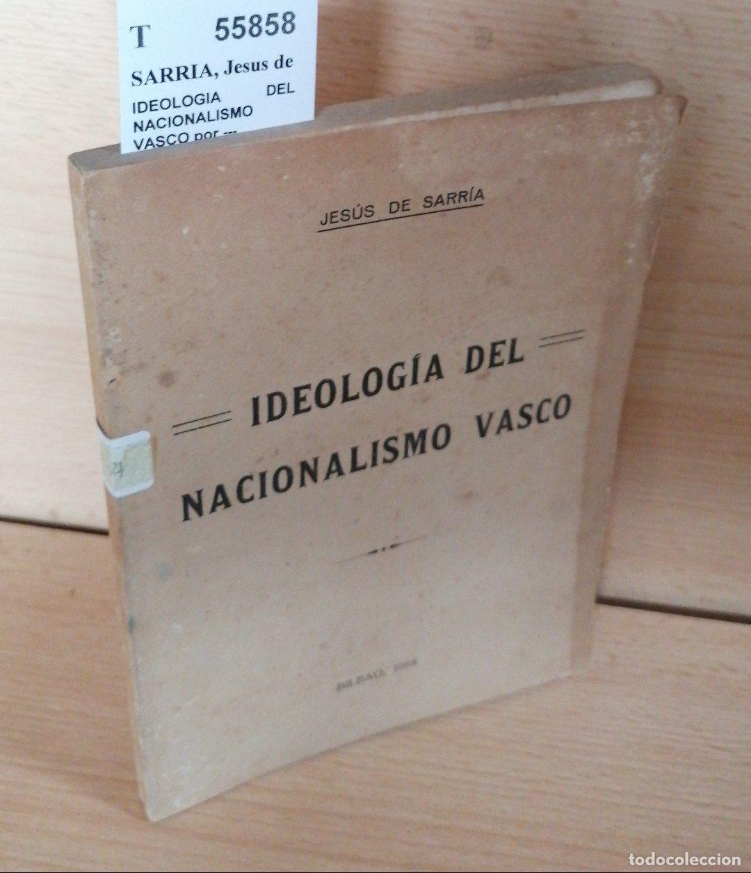 B&uuml;cher: SARRIA, Jesus de - IDEOLOGIA DEL NACIONALISMO VASCO por ---