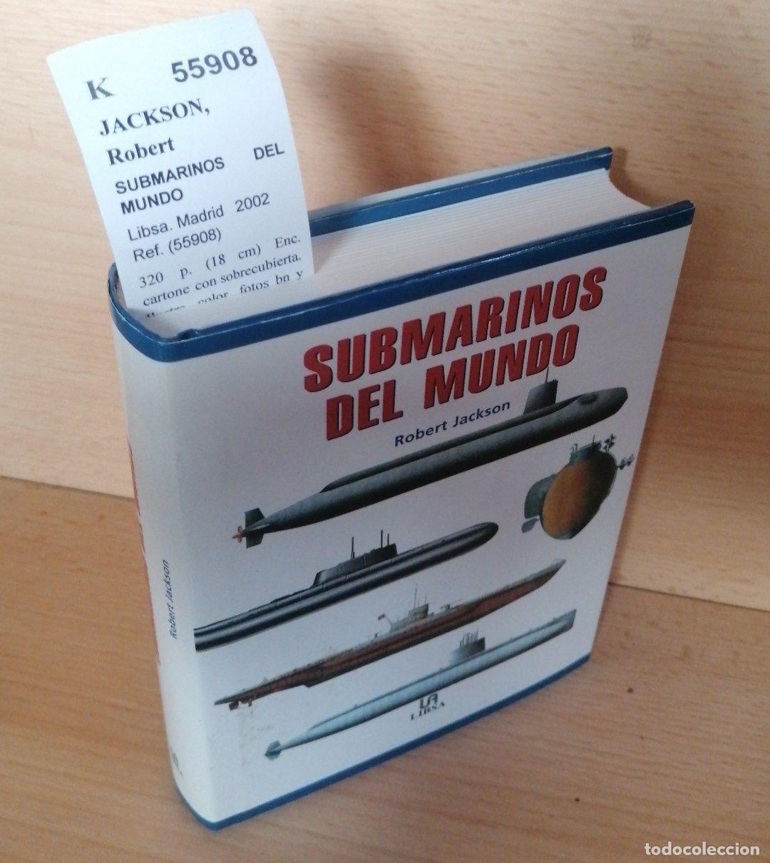 Libros: JACKSON, Robert - SUBMARINOS DEL MUNDO - Foto 1